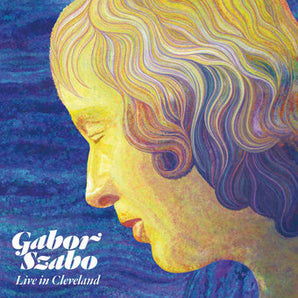 Gabor Szabo - Live in Cleveland 1976 LP