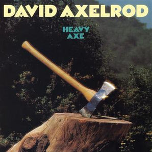David Axelrod - Heavy Axe LP