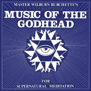 Master Wilburn Burchette - Music Of The Godhead LP (Godhead Gold Vinyl)
