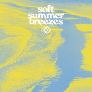 Various Artists - Soft Summer Breezes LP (Yellow Vinyl) (MARKDOWN)