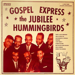 Jubilee Hummingbirds - Gospel Express LP (MARKDOWN)