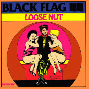 Black Flag - Loose Nut 12"