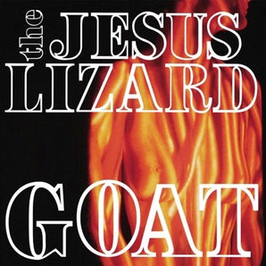 Jesus Lizard - GOAT LP (180g black vinyl)
