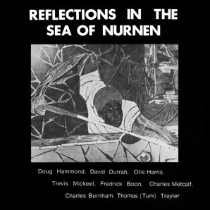 Doug Hammond & David Durrah - Reflections in the Sea of Nuren LP (MARKDOWN)