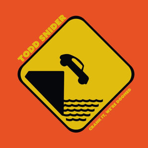 Todd Snider - Crank It, We're Doomed 2LP (Translucent Orange Vinyl) (MARKDOWN)