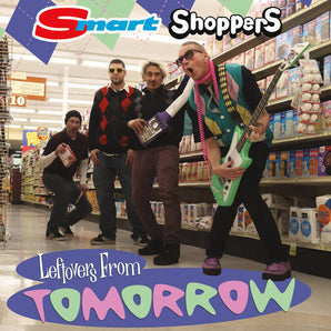Smart Shoppers - Leftovers From Tomorrow LP (Orange Vinyl)