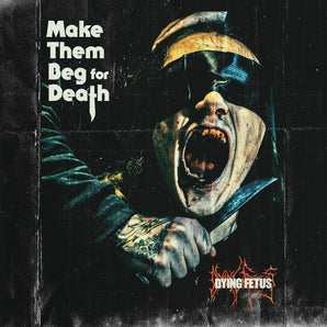 Dying Fetus - Make Them Beg For Death LP (Blue Vinyl)