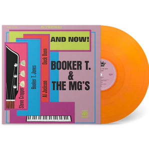 Booker T & The MG's - And Now! LP (Orange Vinyl)