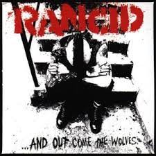Rancid - ...And Out Come The Wolves LP
