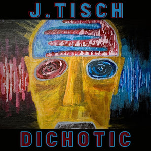 J.TISCH - DICHOTIC CD