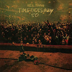 Neil Young - Time Fades Away: 50th Anniversary LP (Clear Vinyl)