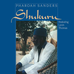 Pharoah Sanders - Shukuru LP (180G) (MARKDOWN)