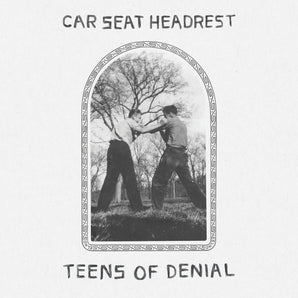 Car Seat Headrest - Teens Of Denial LP