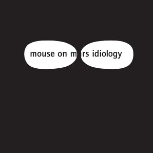Mouse On Mars - Idiology (INDIE EXCLUSIVE, WHITE VINYL) (MARKDOWN)