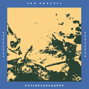 Jon Hassell - Psychogeography: Zones Of Feeling LP (MARKDOWN)