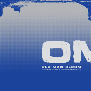 Old Man Gloom - Seminar II: The Holy Rights of Primitivism Regressionism LP (MARKDOWN)