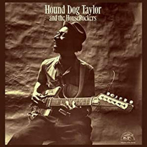 Hound Dog Taylor - Hound Dog Taylor And The Houserockers