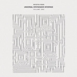Kristen Roos - Universal Synthesizer Interface Vol I LP