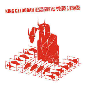 King Geedorah - Take Me To Your Leader: 20th Anniversary LP (w/ Bonus 7")